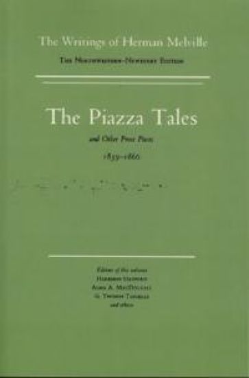 Piazza Tales and Other Prose Pieces, 1839--1860