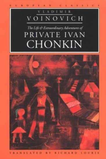 The Life and Extraordinary Adventures of Private Ivan Chonkin