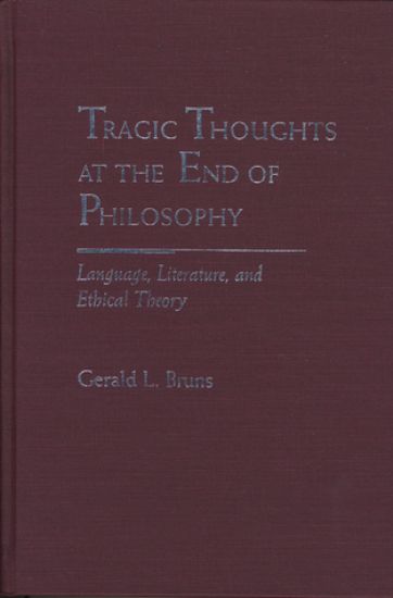 Tragic Thoughts at the End of Philosophy