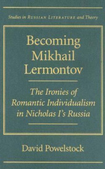 Becoming Mikhail Lermontov