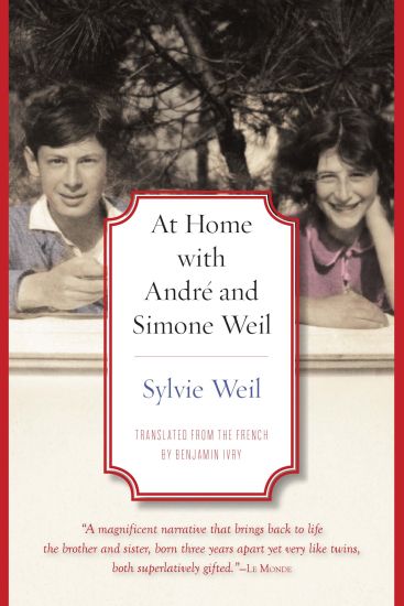 At Home with AndrÃ© and Simone Weil