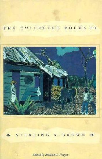 The Collected Poems of Sterling A.Brown
