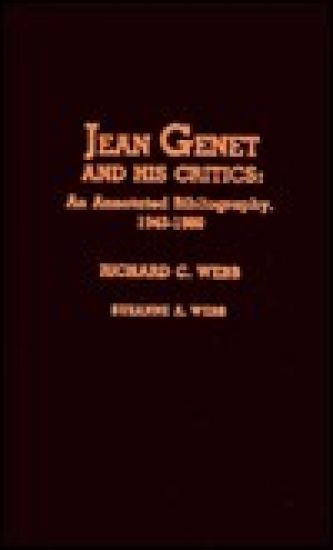 Jean Genet and His Critics