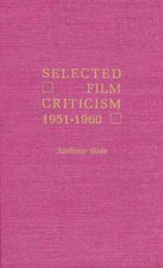 Selected Film Criticism