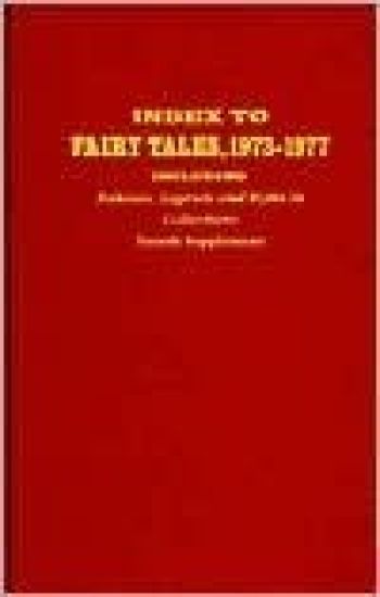 Index to Fairy Tales, 1973-1977