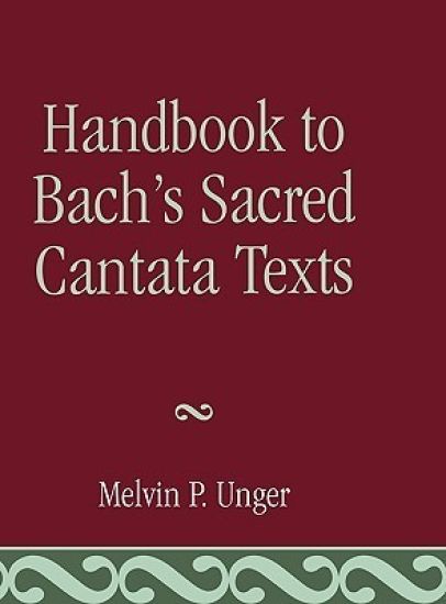 Handbook to Bach's Sacred Cantata Texts