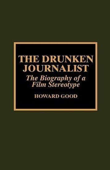 The Drunken Journalist