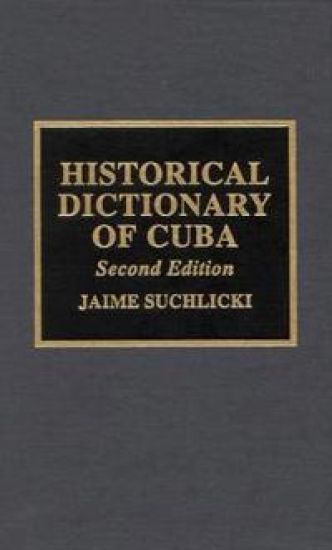 Historical Dictionary of Cuba