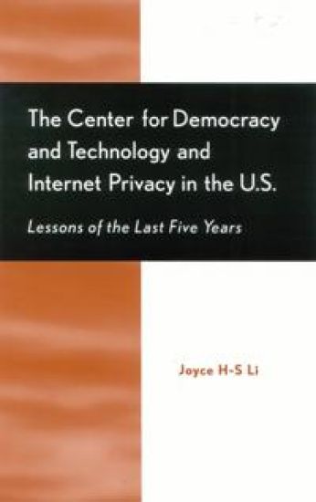 The Center for Democracy and Technology and Internet Privacy in the U.S.