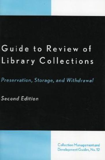Guide to Review of Library Collections