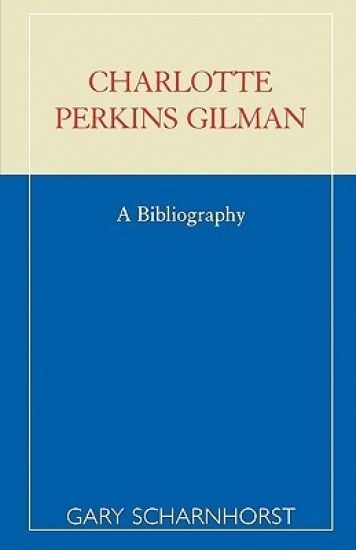 Charlotte Perkins Gilman