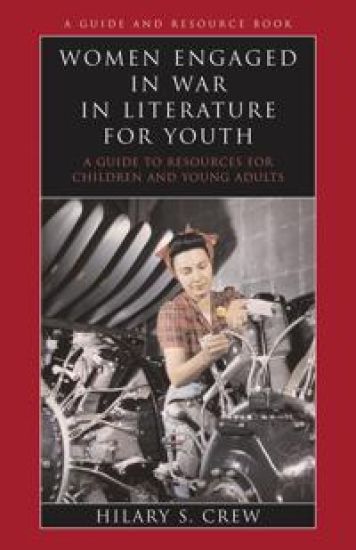 Women Engaged in War in Literature for Youth
