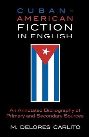 Cuban American Fiction in English
