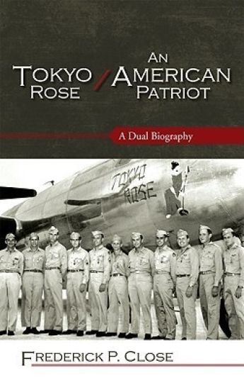 Tokyo Rose / An American Patriot