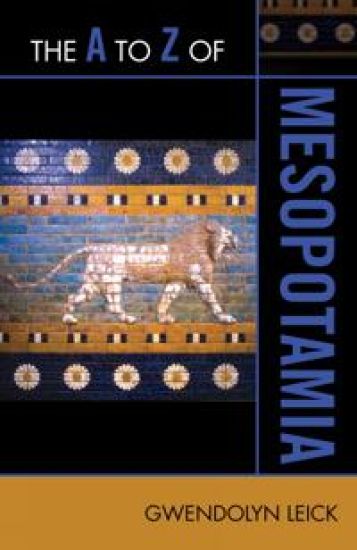 The A to Z of Mesopotamia
