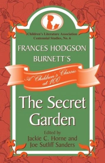 Frances Hodgson Burnett's The Secret Garden