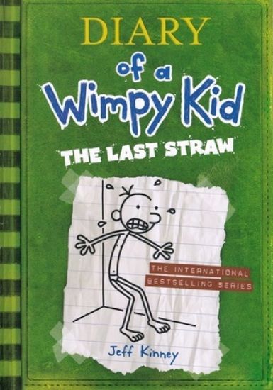 Diary of a Wimpy Kid 03. The Last Straw