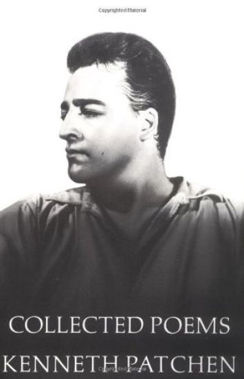 Collected Poems Of Kenneth Patchen