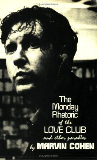The Monday Rhetoric of the Love Club, & Other Parables