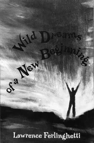 Wild Dreams of a New Beginning