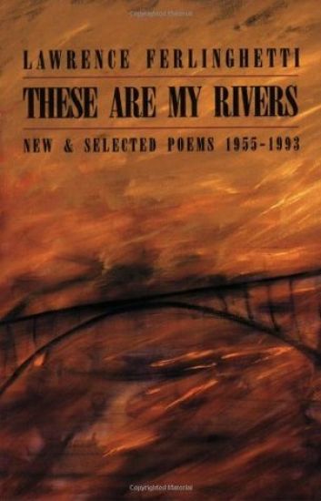 These are My Rivers: New & Selected Poems 1955-1993