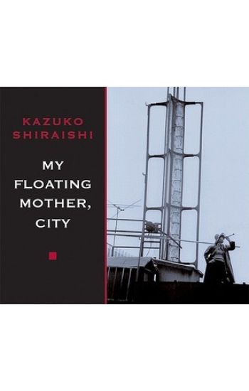 My Floating Mother, City