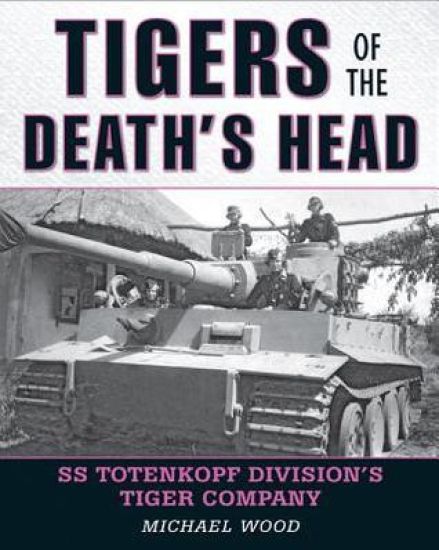 Tigers of the Death's Head