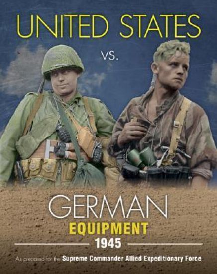United States vs. German Equipment 1945