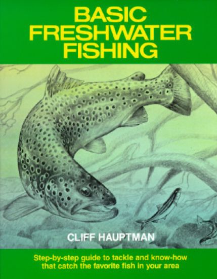 Basic Freshwater Fishing