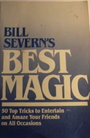 Bill Severn's Best Magic