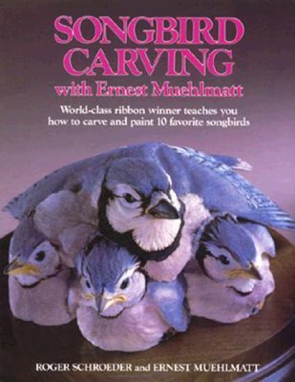 Song-Bird Carving with Ernest Muehlmatt