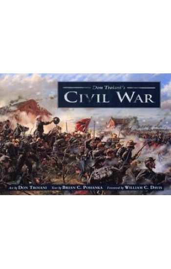 Don Troiani's Civil War