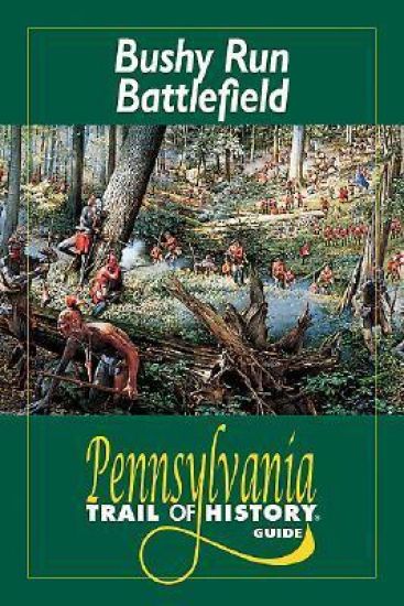 Bushy Run Battlefield