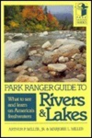 Park Ranger Guide to Rivers & Lakes