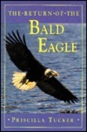 The Return of the Bald Eagle
