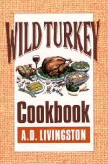 Wild Turkey Cookbook