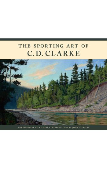 The Sporting Art of C. D. Clarke