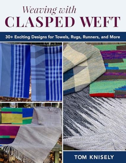 Kansikuva: Weaving with Clasped Weft