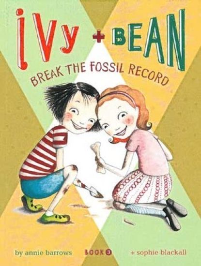 Ivy and Bean Break the Fossil Record