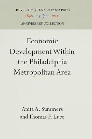 Economic Development Within the Philadelphia Metropolitan Area