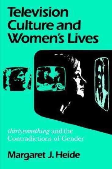 Television Culture and Women's Lives