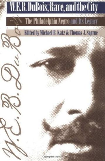 W. E. B. Du Bois, Race, and the City