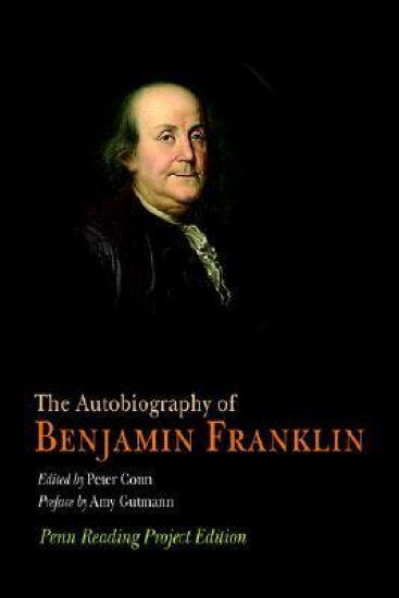 The Autobiography of Benjamin Franklin