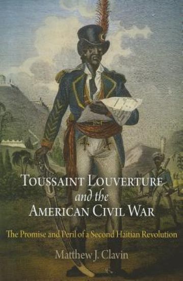 Toussaint Louverture and the American Civil War