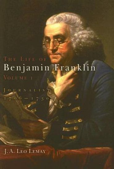 The Life of Benjamin Franklin, Volume 1