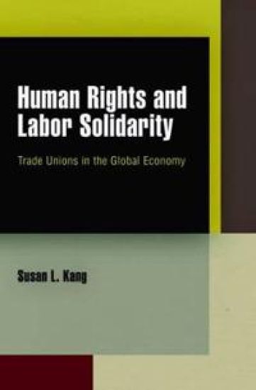 Human Rights and Labor Solidarity