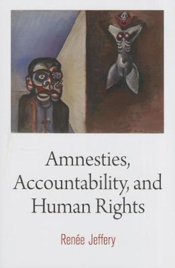 Amnesties, Accountability, and Human Rights