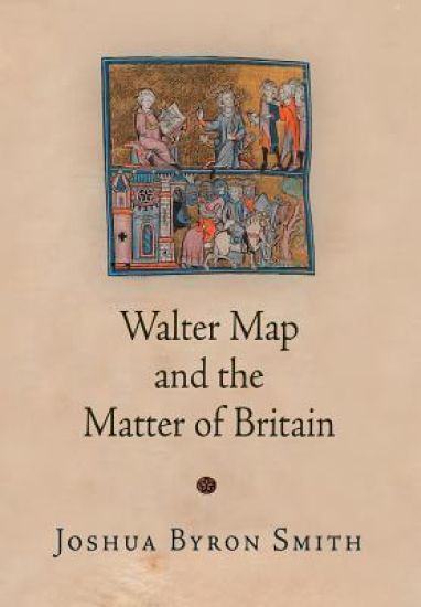 Walter Map and the Matter of Britain