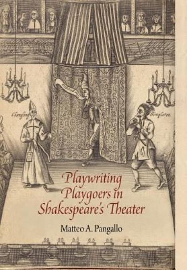 Playwriting Playgoers in Shakespeare's Theater