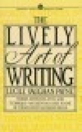 The Lively Art of Writing